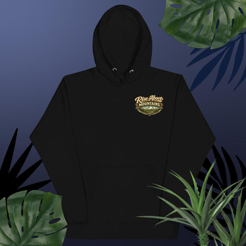 Unisex "Rise above adversity" Hoodie - Rise Above Mountains LLC