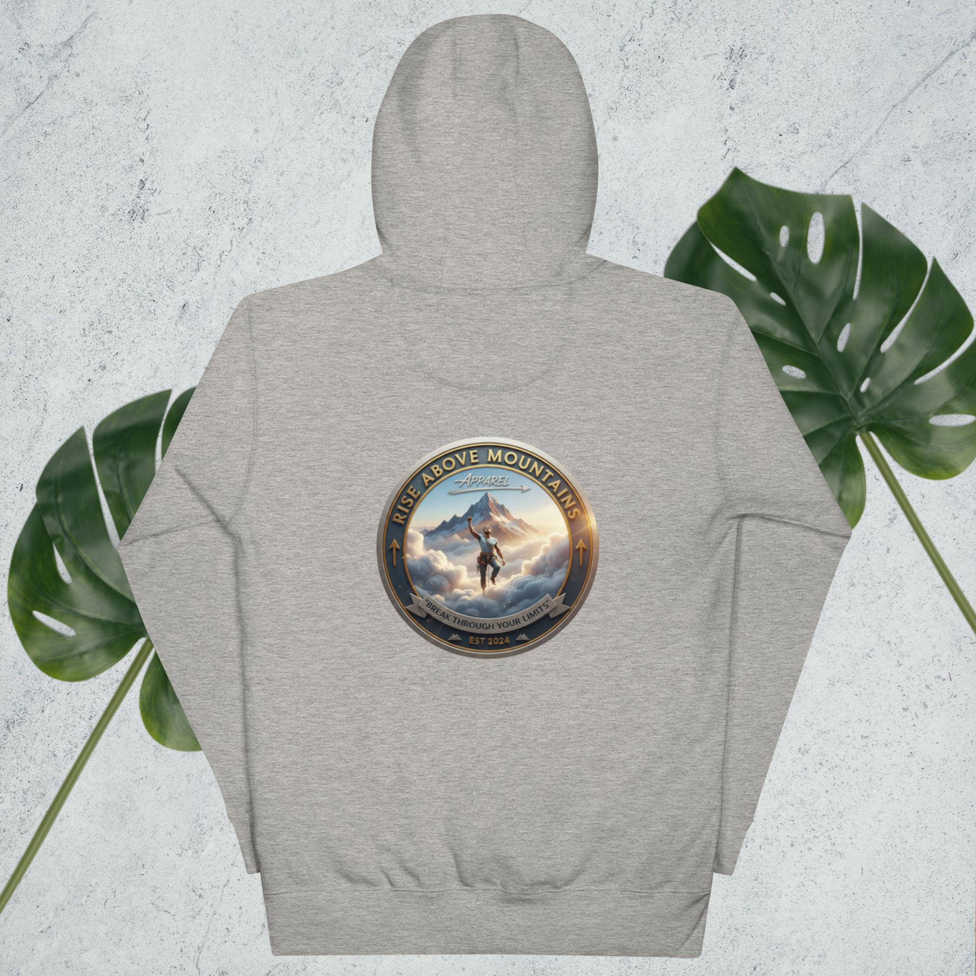 Unisex "Break through your limits" Hoodie - Rise Above Mountains LLC