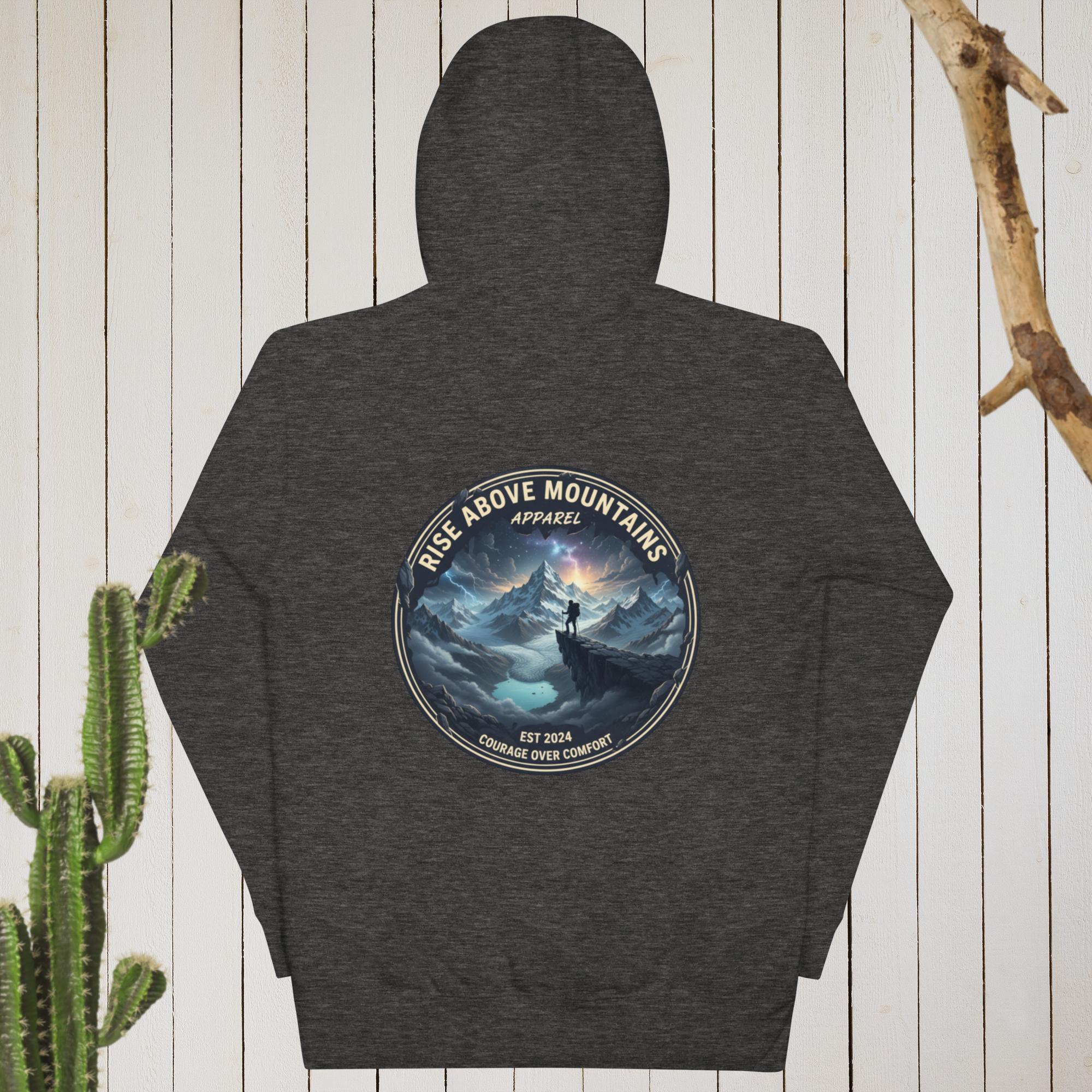 Unisex "Courage over comfort" Hoodie - Rise Above Mountains LLC
