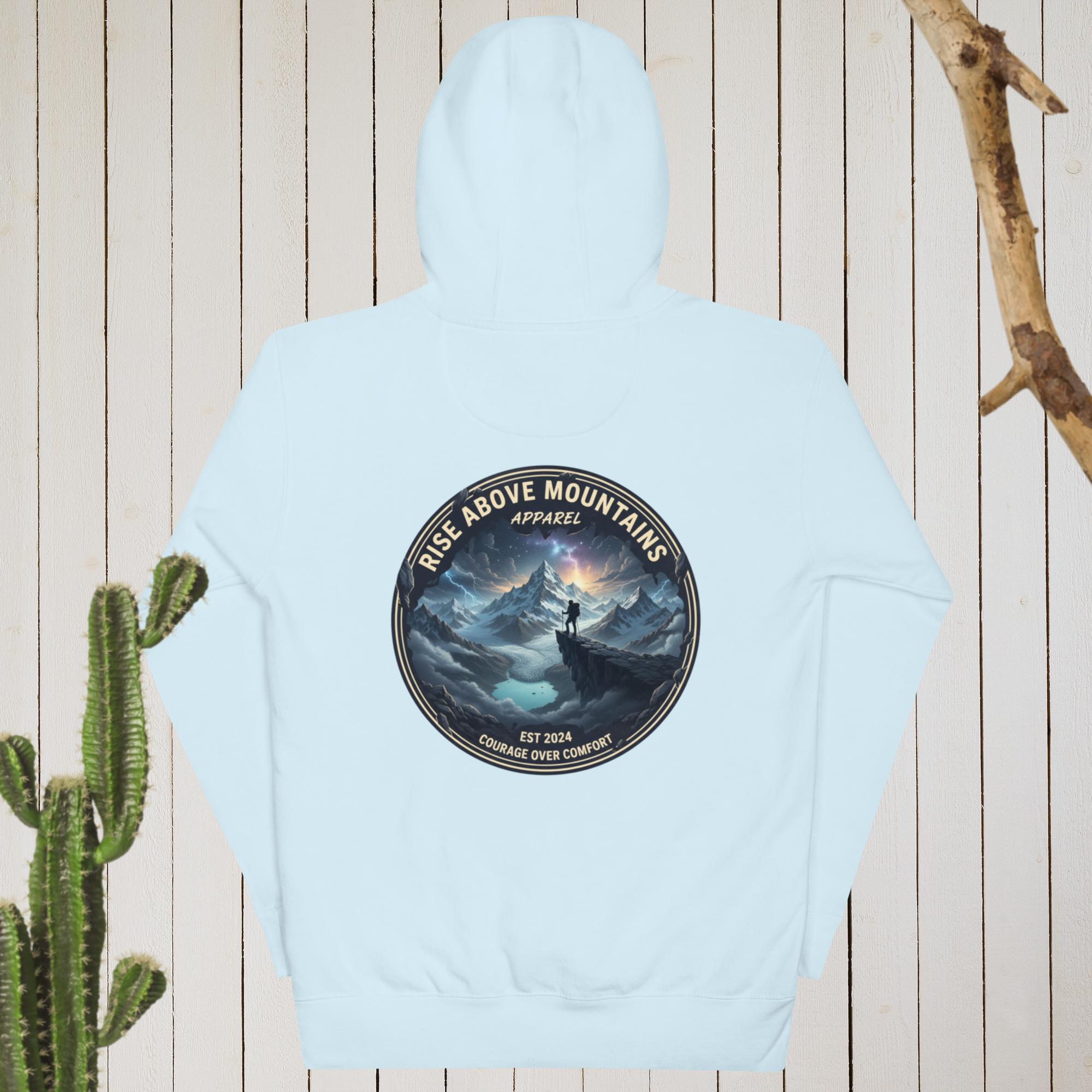 Unisex "Courage over comfort" Hoodie - Rise Above Mountains LLC