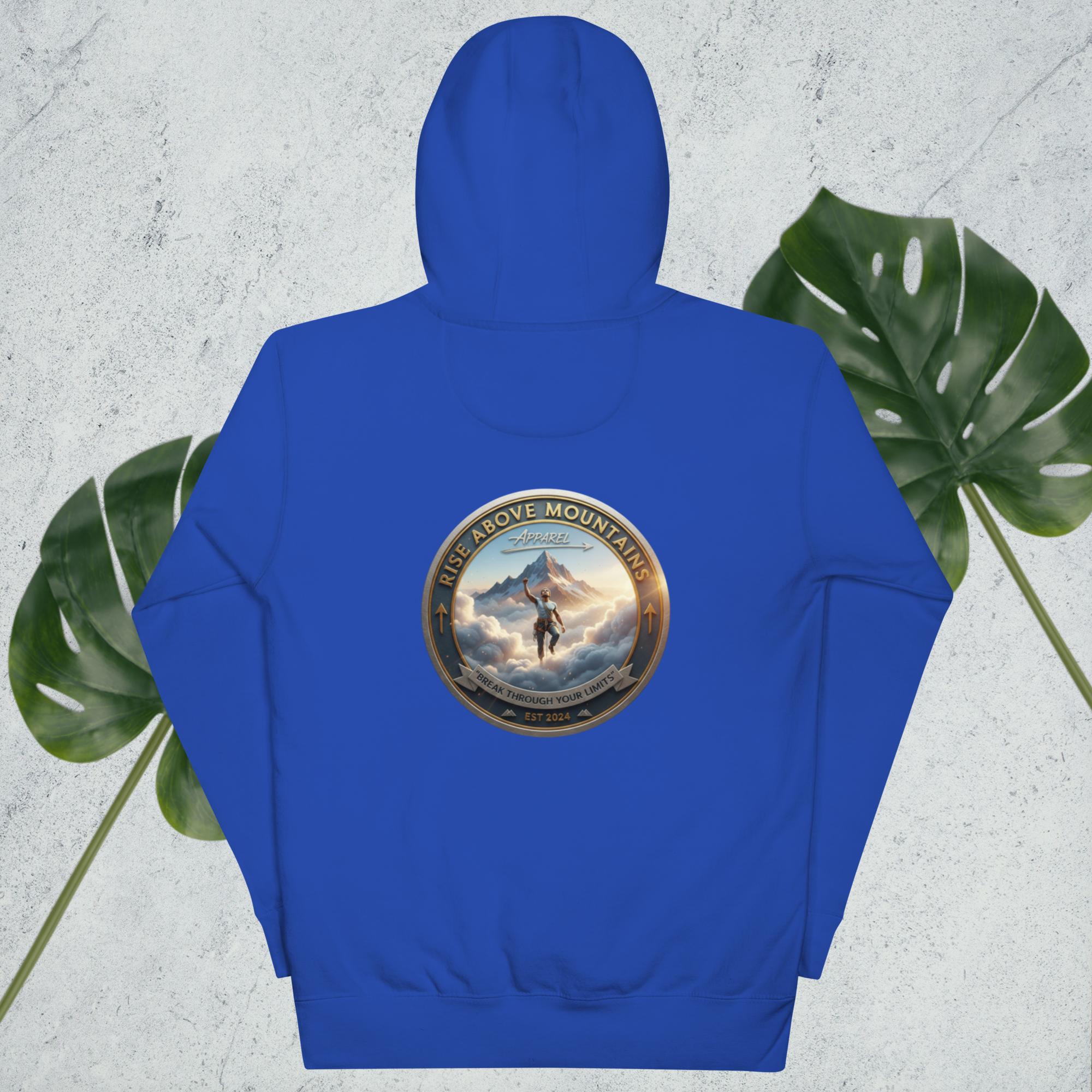 Unisex "Break through your limits" Hoodie - Rise Above Mountains LLC