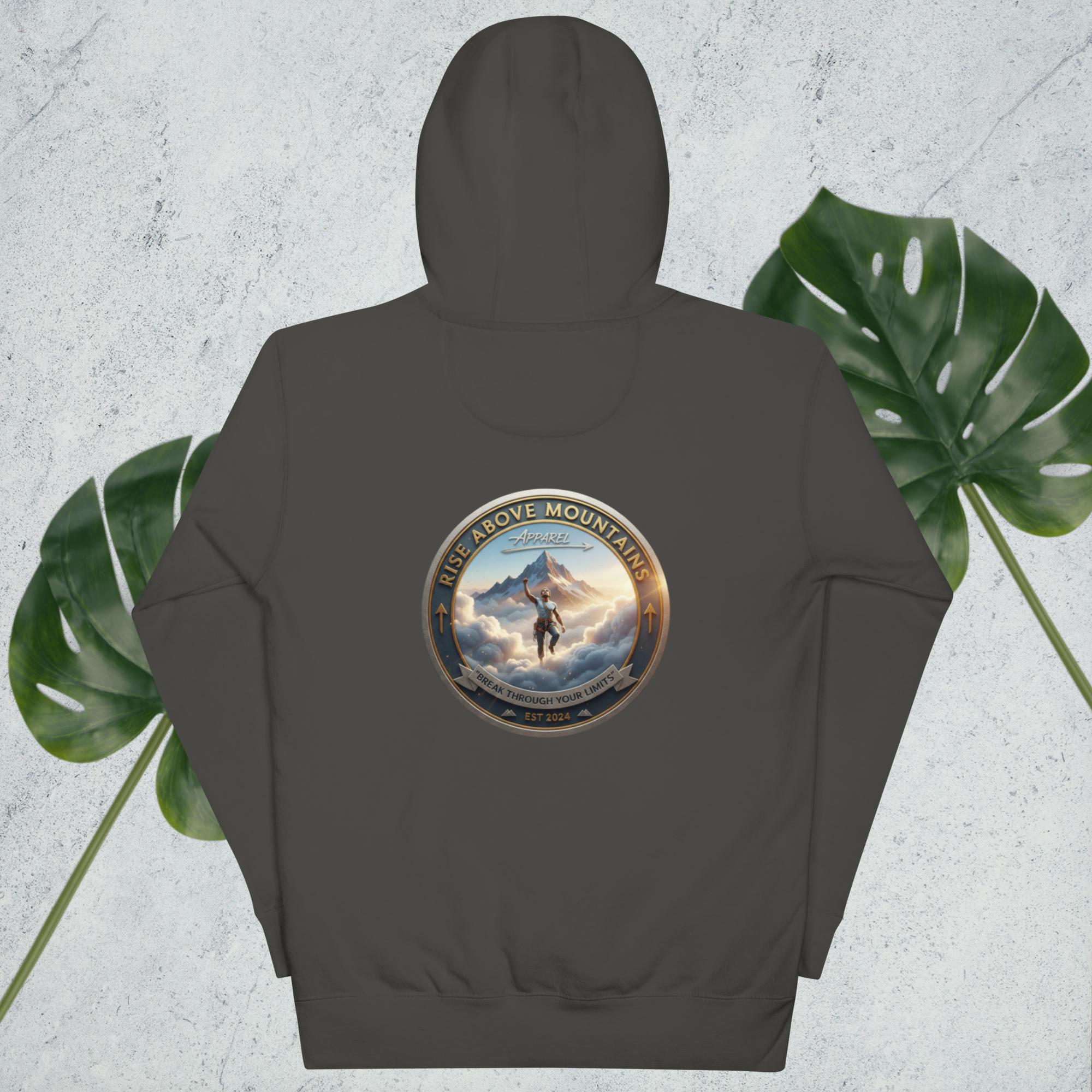 Unisex "Break through your limits" Hoodie - Rise Above Mountains LLC