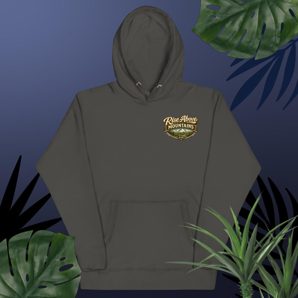 Unisex "Rise above adversity" Hoodie - Rise Above Mountains LLC