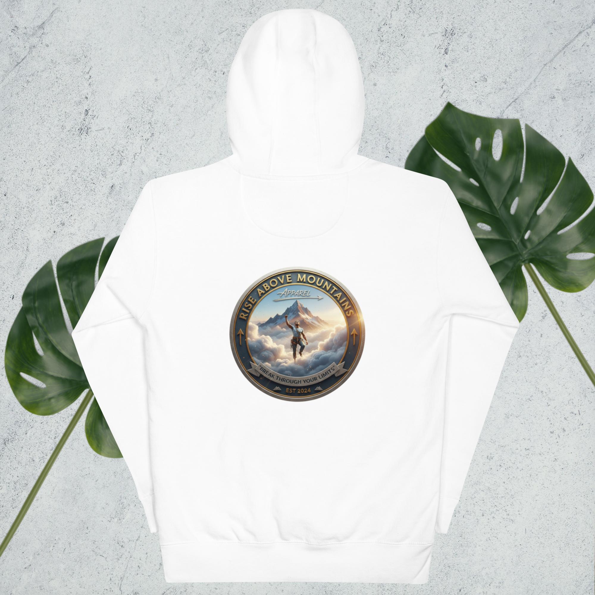 Unisex "Break through your limits" Hoodie - Rise Above Mountains LLC