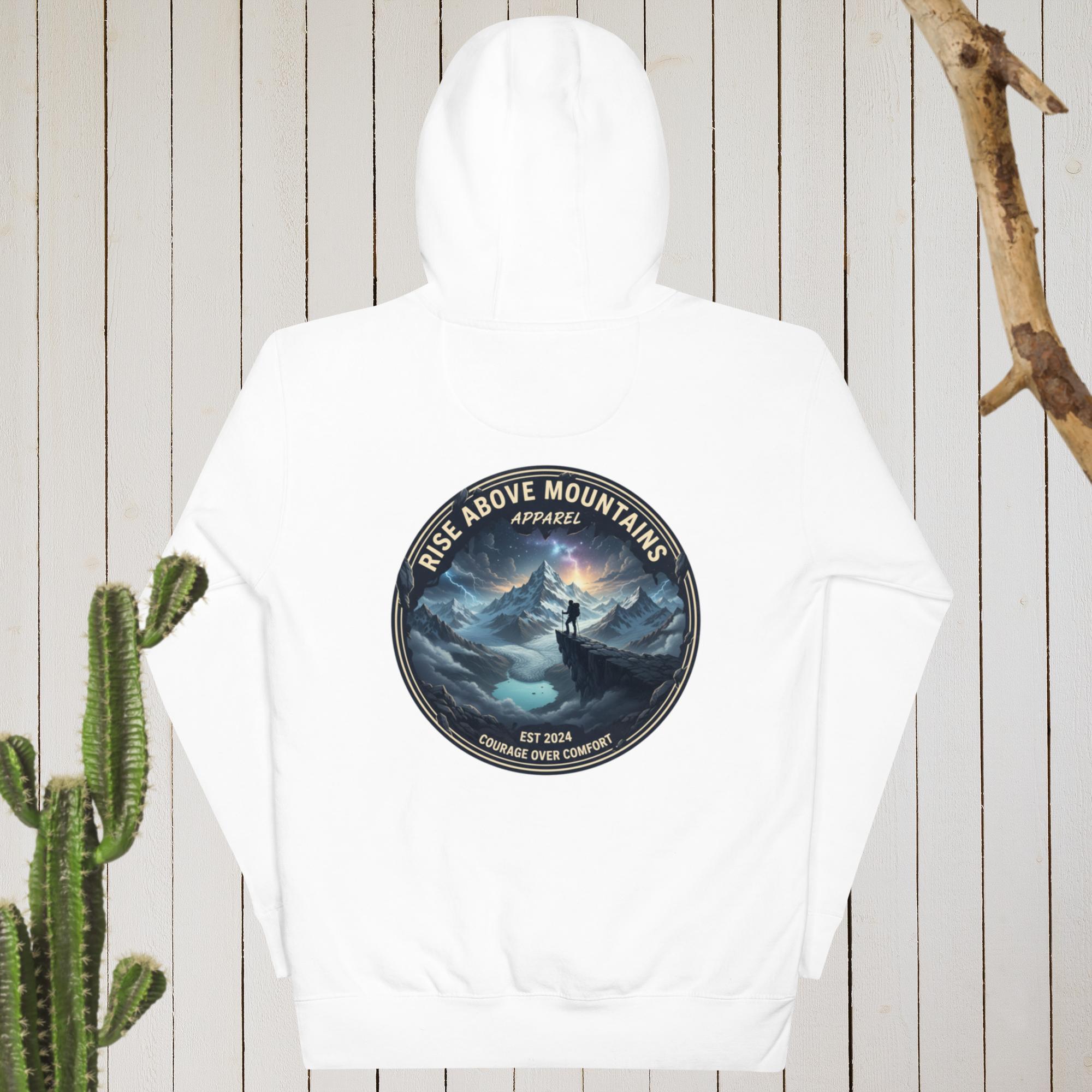 Unisex "Courage over comfort" Hoodie - Rise Above Mountains LLC