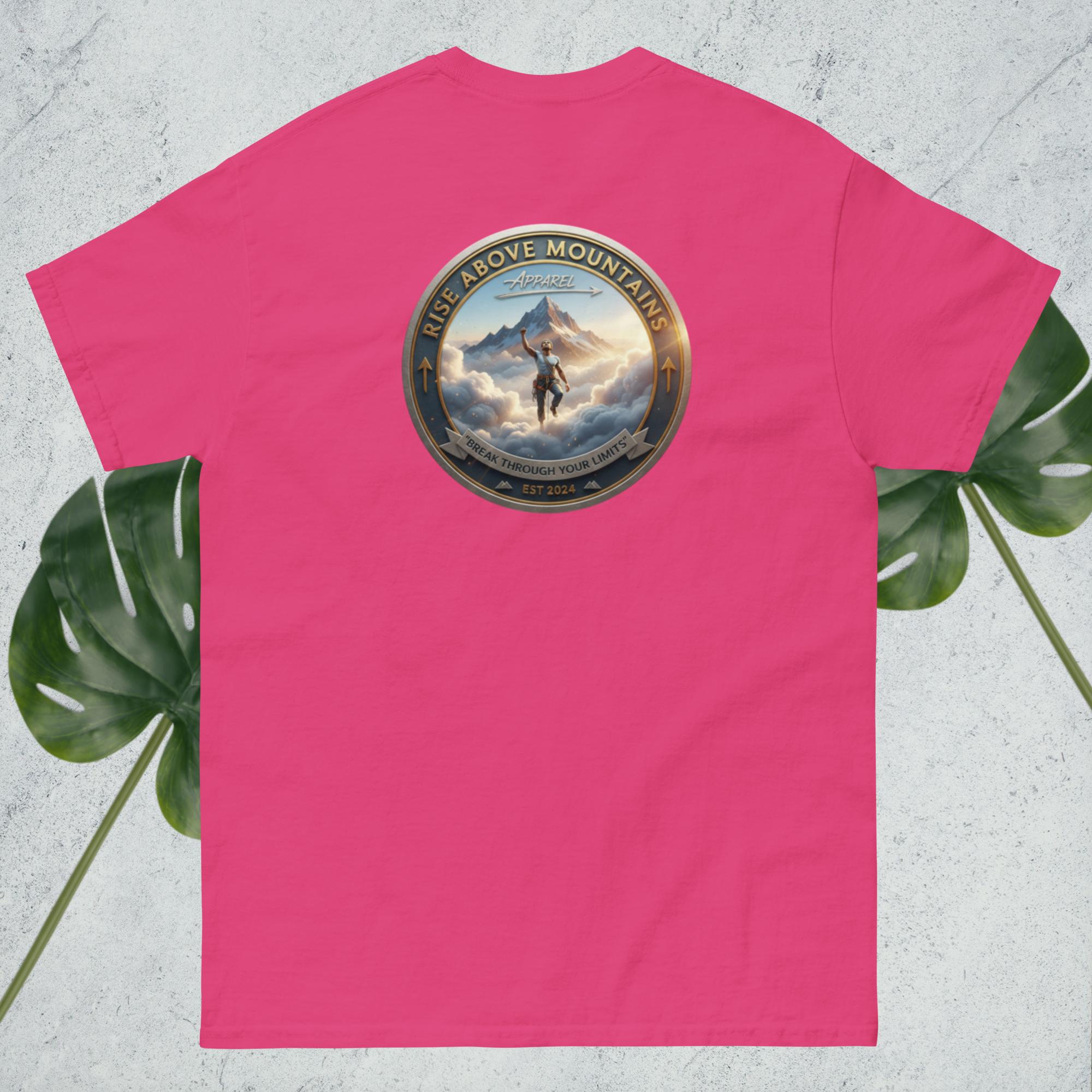 Unisex "Break through your limits" classic tee - Rise Above Mountains LLC