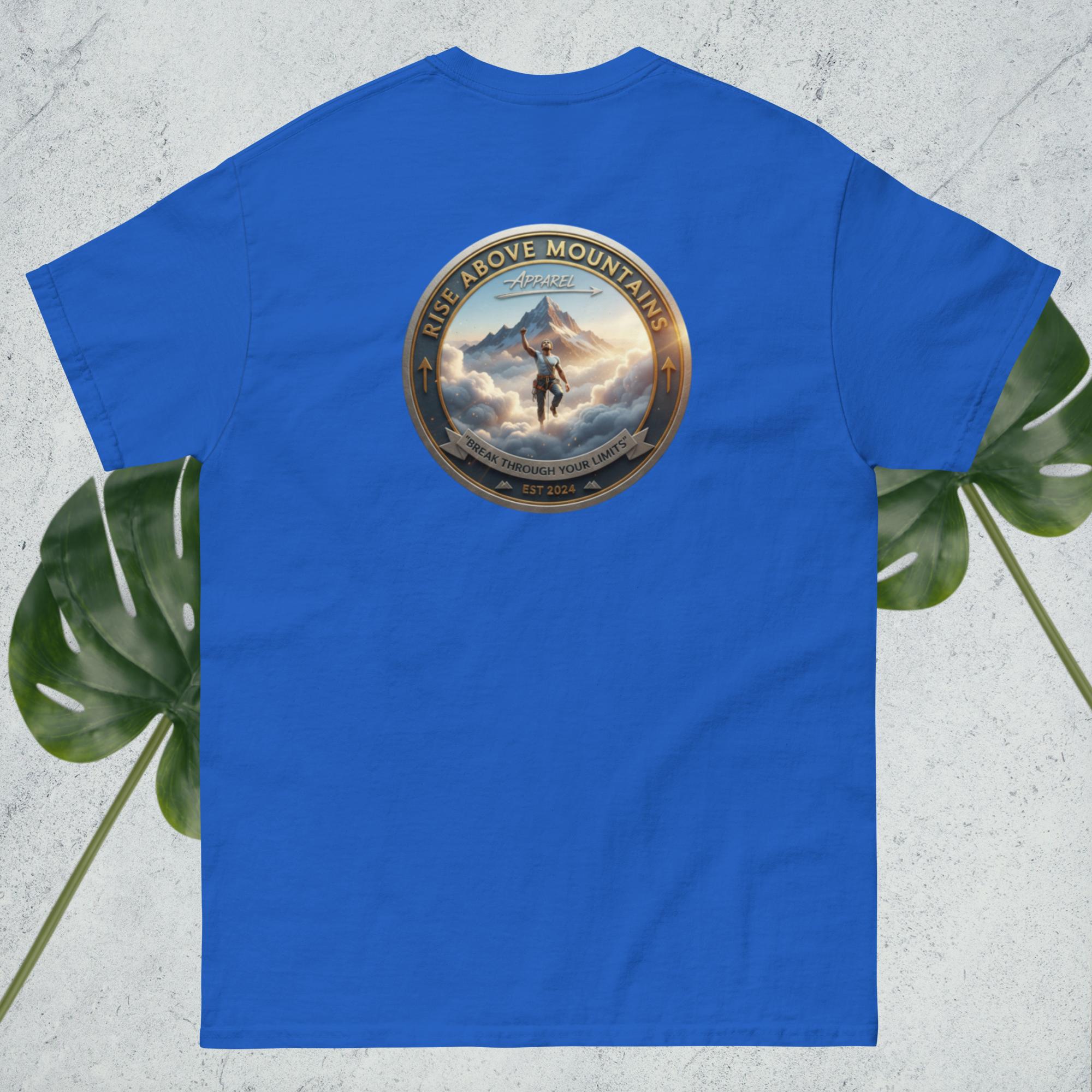 Unisex "Break through your limits" classic tee - Rise Above Mountains LLC